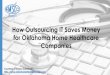 How Outsourcing IT Saves Money for Oklahoma Home Healthcare Companies (SlideShare)