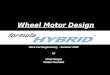 08.2010 fsae hybrid 3rd presentation   gen-3 geared bldc motors, planetary transmission, & early hybrid concepts - race car engineering