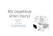 RSI (repetitive strain injury): My experience
