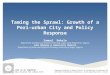 Taming the Sprawl: Growth of a Peri-urban City and Policy Response