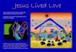 327 Jesus Lived Love