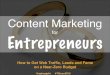 Content Marketing for Entrepreneurs: How to get Web Traffic, Leads and Fame on a Near-Zero Budget