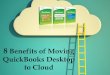 8 Benefits of Moving QuickBooks Desktop to Cloud