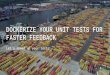 Dockerize your unit tests for faster feedback