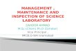Management , maintenance and inspection of science laboratory