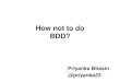 How Not To Do BDD