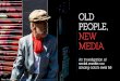 Old People, New Media