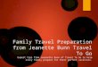 Family Travel Preparation From Jeanette Bunn Travel To Go