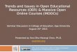 Trends and issues in open educational resources and massive open online courses