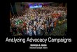 Analyzing Advocacy Campaigns
