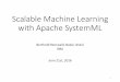 Overview of Apache SystemML by Berthold Reinwald and Nakul Jindal