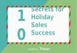 10 Secrets for Holiday Sales Success