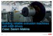 Case Sarem Makina - Building reliable and dependable extrusion machines