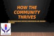 How the community thrives