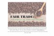 Fair Trade and The Power of The Conscious Consumer