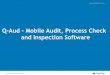 Q-Aud -Mobile Audit, Process Check and Inspection Software