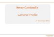 Kerry Cambodia general profile- review- CHARTCHAI