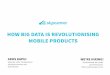 How Big Data is Revolutionizing Mobile Products