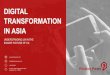 Lightning Talk #8: Digital Transformation in Asia – The Real Deal by Kanika Agarwal