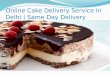 Online Cake Delivery | Best Service In Delhi