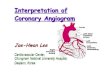 Interpretation of Coronary Angiogram Interpretation of Coronary 