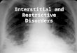 Interstitial and restrictive lung diseases