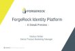 Webinar: ForgeRock Identity Platform Preview (Dec 2015)