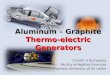Generating Thermo-electricity using Graphit and Aluminum module