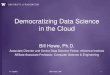 Democratizing Data Science in the Cloud