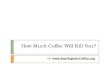 How Much Coffee Will Kill You?