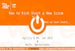 How to Kick Start a New Scrum Team - Agility and HR at Delft Netherlands 21 January 2016