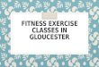 Fitness exercise classes in gloucester