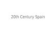 20th century Spain