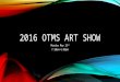 2016 otms art show