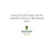 Using the CSV Import tool for Calendar Entries in Blackboard Learn