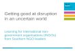 Getting good at disruption in an uncertain world: learning for international non-government organisations (INGOs) from Southern NGO leaders