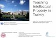 “Teaching Intellectual Property in Turkey”, WIPO, Sofia, Bulgaria, 2011