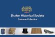 Shaker Historical Society Costume Collection