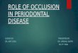 Role of occlusion in periodontal disease