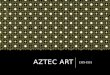 Art 216-Aztec Art