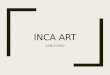 Art 216- Inca Art