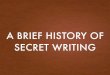 A Brief History of Secret Writing
