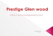 Prestige glen wood