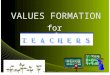 Values Formation for teachers