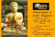 Thailand's Isan Region Part 2