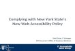 Complying with New York State's New Web Accessibility Policy - NYS