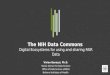 NIH Data Commons  - Note:  Presentation has animations