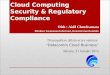 Cloud Computing Security & Regulatory Compliance
