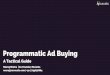 Programmatic AD Buying - A Tactical Guide