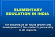 Elementary  Education in  india